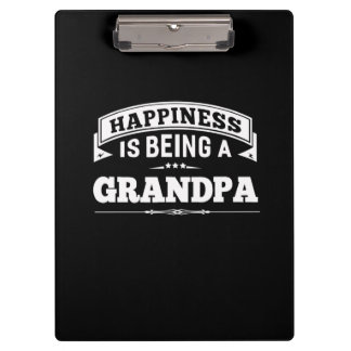Grandfather Gift | Happiness Is Being A Grandpa Clipboard