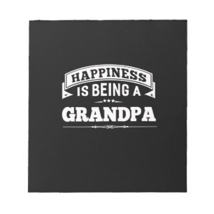 Grandfather Gift Happiness Is Being A Grandpa Notepad