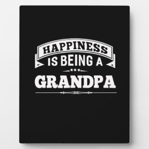 Grandfather Gift   Happiness Is Being A Grandpa Plaque