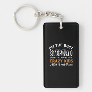 Grandfather Gift   I Am The Best Step Dad Key Ring