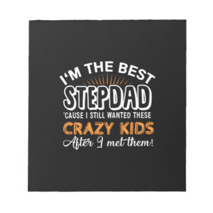 Grandfather Gift   I Am The Best Step Dad Notepad