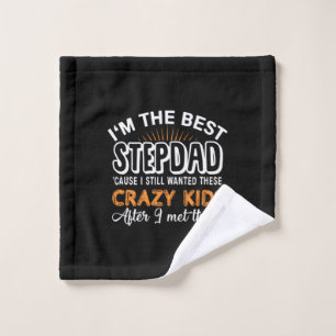 Grandfather Gift I Am The Best Step Dad Wash Cloth