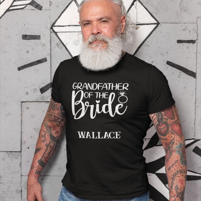 GRANDFATHER of the BRIDE (name) T-Shirt (Creator Uploaded)
