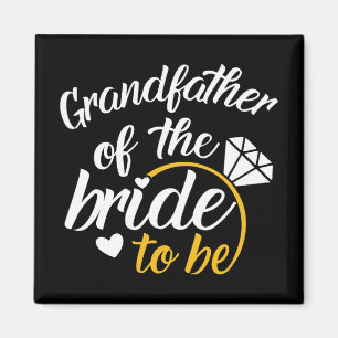 Grandfather Of The Bride-to-be Big Wedding Day Magnet