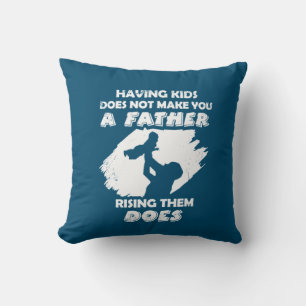 Grandfather Quotes   A Father Raising Them Does Cushion