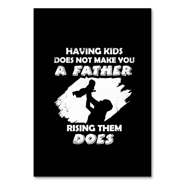 Grandfather Quotes | A Father Raising Them Does Table Number (Front)