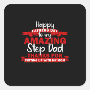 Grandfather Quotes   Amazing Step Daddy Square Sticker