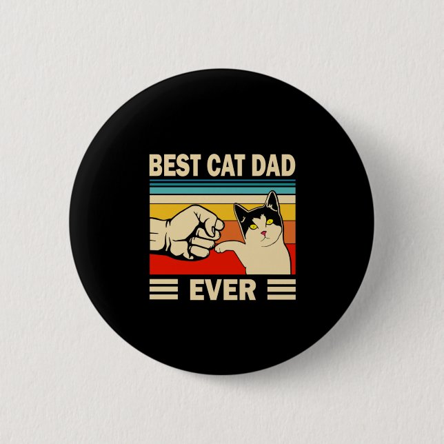 Grandfather Quotes | Best Cat Dad Ever 6 Cm Round Badge (Front)