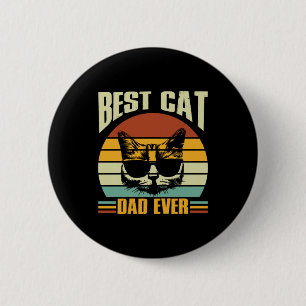 Grandfather Quotes Best Cat Dad Ever 6 Cm Round Badge