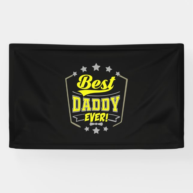 Grandfather Quotes | Best Daddy Ever Banner (Horizontal)