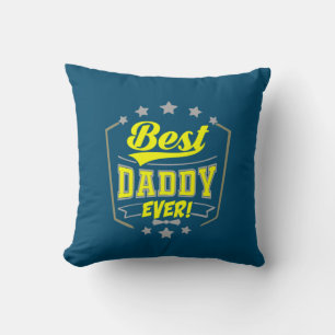 Grandfather Quotes Best Daddy Ever Cushion