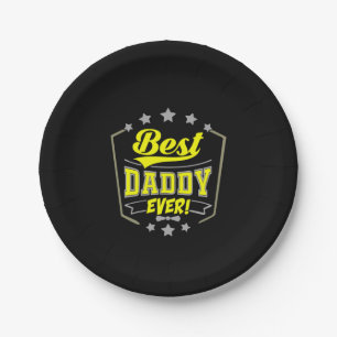 Grandfather Quotes Best Daddy Ever Paper Plate