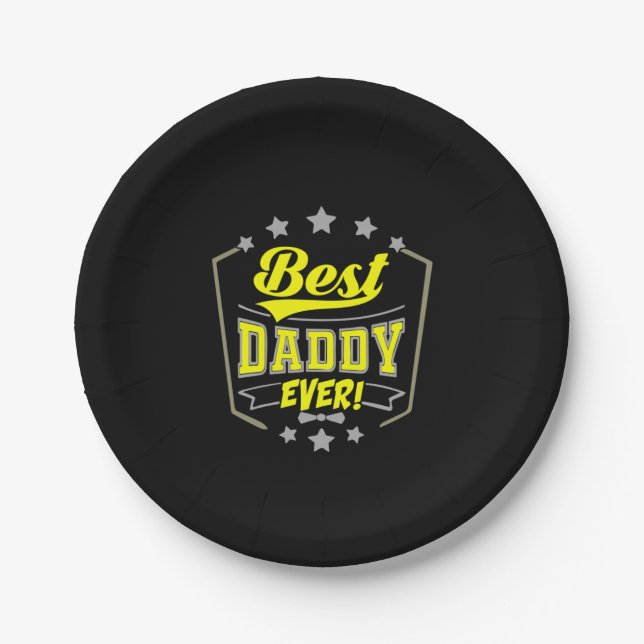 Grandfather Quotes | Best Daddy Ever Paper Plate (Front)