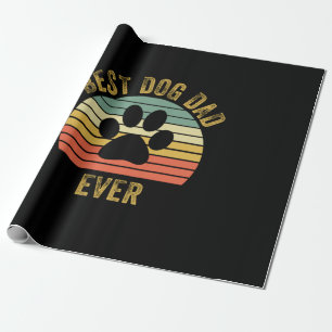 Grandfather Quotes Best Dog Dad Ever Wrapping Paper