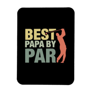 Grandfather Quotes Best Papa By Par Golf Magnet