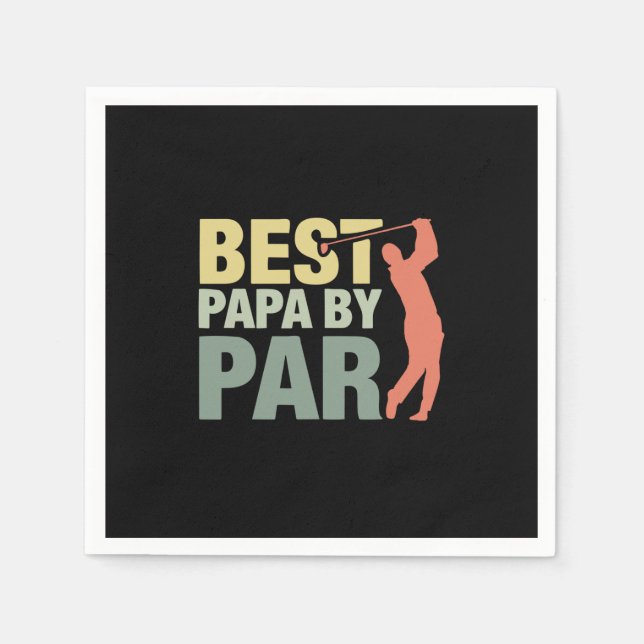 Grandfather Quotes | Best Papa By Par Golf Napkin (Front)