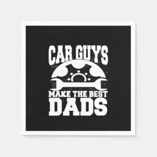 Grandfather Quotes Car Guys Make The Best Dads Napkin