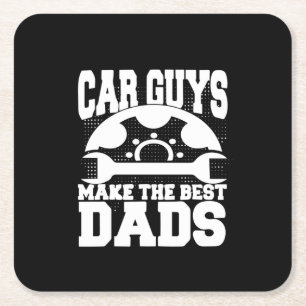 Grandfather Quotes   Car Guys Make The Best Dads Square Paper Coaster