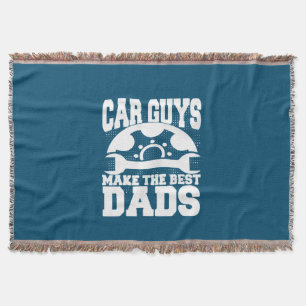 Grandfather Quotes Car Guys Make The Best Dads Throw Blanket