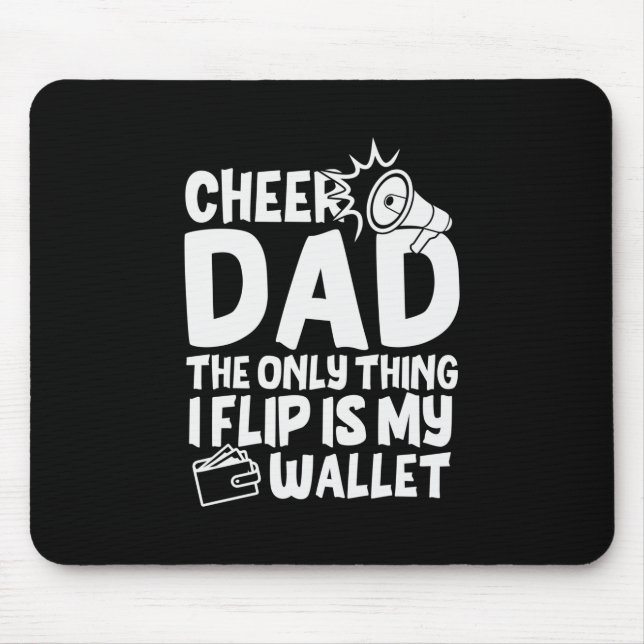 Grandfather Quotes | Cheer Dad The Only Thing Mouse Mat (Front)