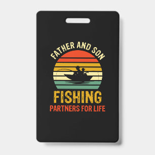 Grandfather Quotes Father And Son Fishing Partner ID Badge