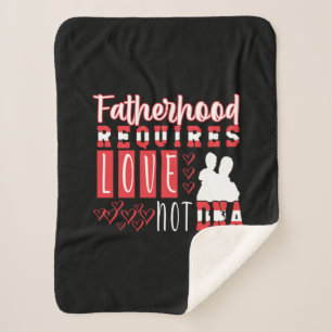 Grandfather Quotes Fatherhood Requires Love Sherpa Blanket