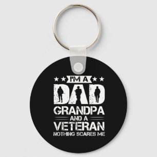 Grandfather Quotes I Am A Dad And A Veteran Key Ring