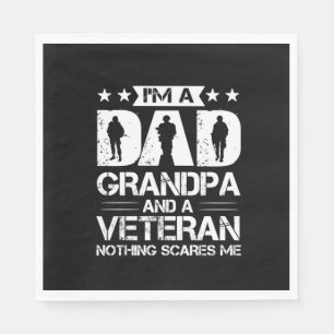 Grandfather Quotes I Am A Dad And A Veteran Napkin