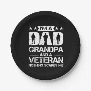 Grandfather Quotes I Am A Dad And A Veteran Paper Plate