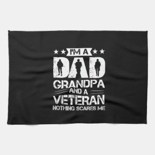 Grandfather Quotes I Am A Dad And A Veteran Tea Towel