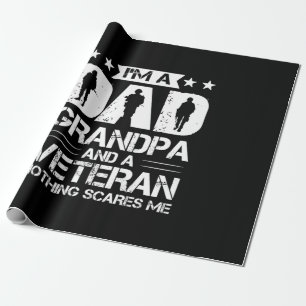 Grandfather Quotes I Am A Dad And A Veteran Wrapping Paper