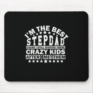 Grandfather Quotes   I Am The Best Stepdad Mouse Mat