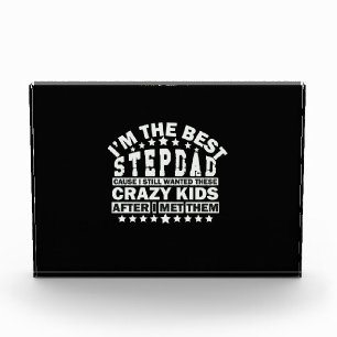 Grandfather Quotes   I Am The Best Stepdad Photo Block