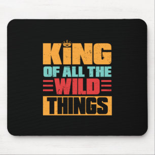Grandfather Quotes   King Of All The Wild Things Mouse Mat