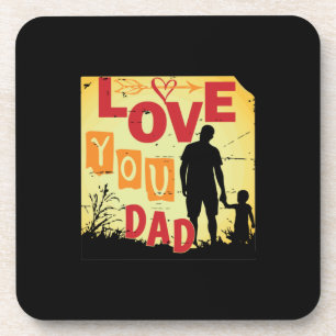 Grandfather Quotes Love You Dad Coaster