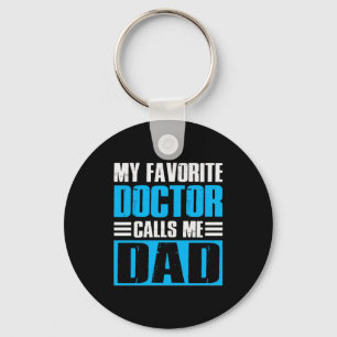 Grandfather Quotes My Favorite Doctor Calls Me Dad Key Ring