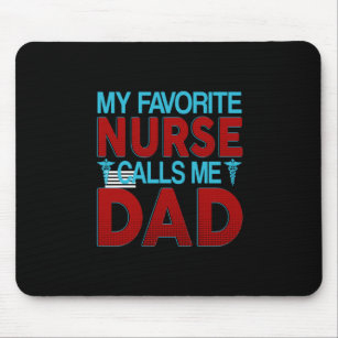 Grandfather Quotes   My Favorite Nurse Call Me Dad Mouse Mat