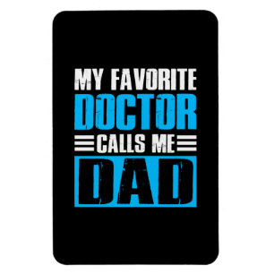 Grandfather Quotes My Favourite Doctor Calls Me Da Magnet