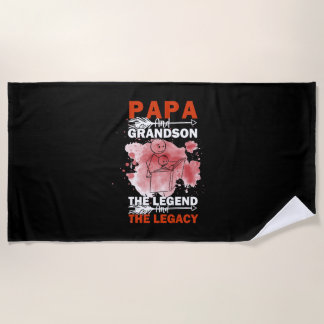 Grandfather Quotes | Papa And Grandson Beach Towel