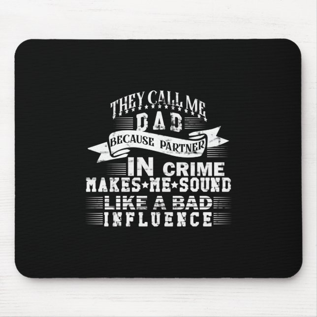 Grandfather Quotes | They Call Me Dad Mouse Mat (Front)