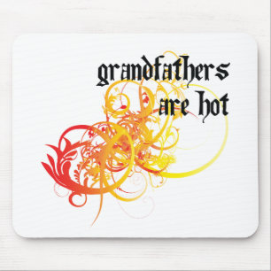 Grandfathers Are Hot Mouse Mat