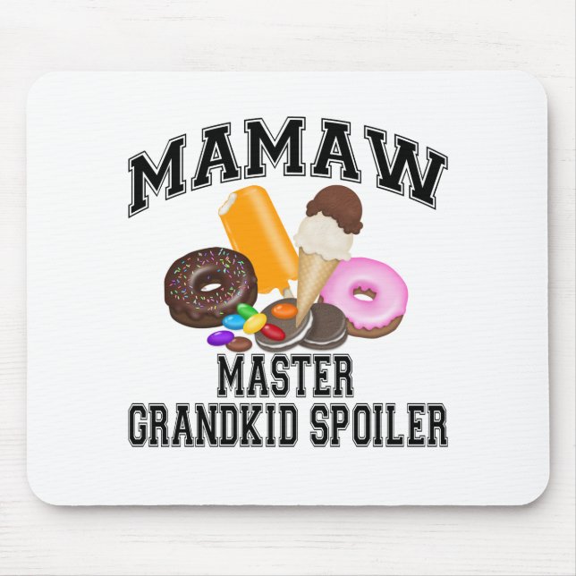 Grandkid Spoiler Mamaw Mouse Mat (Front)