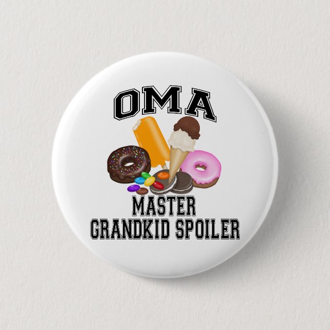 Grandkid Spoiler Oma 6 Cm Round Badge (Front)