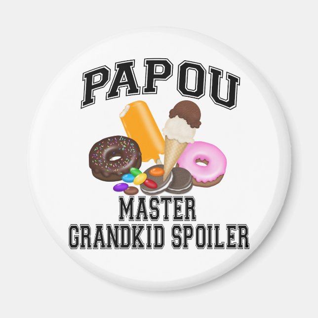 Grandkid Spoiler Papou Magnet (Front)