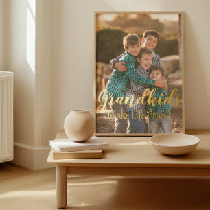 Grandkids Make Life Grand Foil Prints