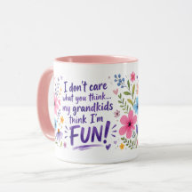 Grandkids Think I’m FUN! 