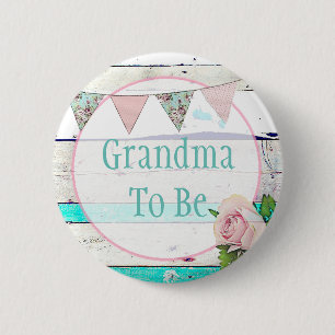 Grandm to be Shabby Vintage Rustic Baby Shower Pin