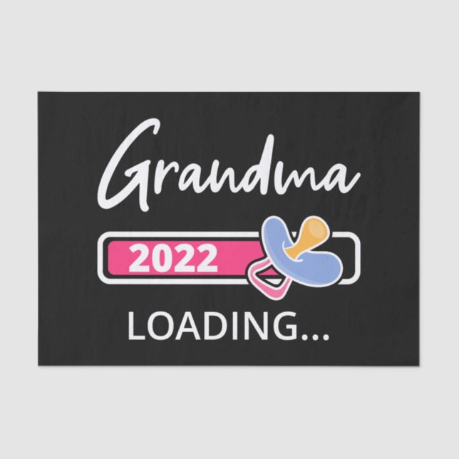 Grandma 2022 Loading I - Promoted To Grandmother Tissue Paper (Front)