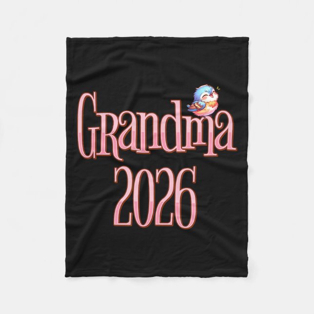 Grandma 2026 Cute Bird New Grandma Pregnancy Revea Fleece Blanket (Front)