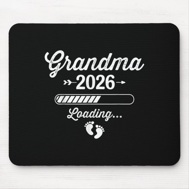 Grandma 2026 Loading  Mouse Mat (Front)